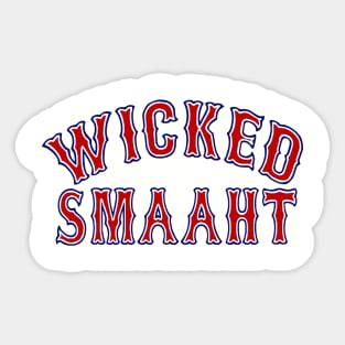 Wicked Smaaht, Boston themed Sticker